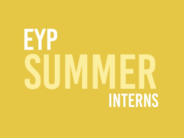 EYP Summer Interns